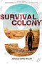 Survival Colony 9 - 9781481403559 by Joshua David Bellin, 9781481403559