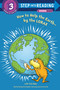 How to Help the Earth-by the Lorax (Dr. Seuss) by Tish Rabe, 9780375869778