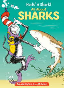 Hark! A Shark! All About Sharks by Bonnie Worth, Aristides Ruiz, Joe Mathieu, 9780375870736