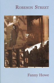 Robeson Street by Fanny Howe, 9780914086598