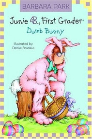 Junie B. Jones #27: Dumb Bunny - 9780375938092 by Barbara Park, Denise Brunkus, 9780375938092