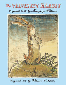 The Velveteen Rabbit (The Classic Children's Book) - 9780385077255 by Margery Williams, William Nicholson, 9780385077255