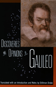 Discoveries and Opinions of Galileo by Galileo, Drake Stillman, Drake Stillman, Drake Stillman, 9780385092395
