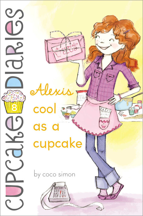 Alexis Cool as a Cupcake by Coco Simon, 9781442485693