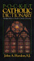 Pocket Catholic Dictionary (Abridged Edition of Modern Catholic Dictionary) by John Hardon, 9780385232388