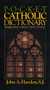 Pocket Catholic Dictionary (Abridged Edition of Modern Catholic Dictionary) by John Hardon, 9780385232388