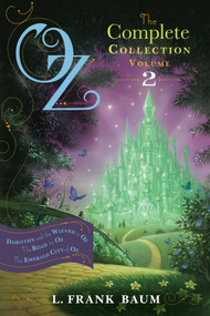 Oz, the Complete Collection, Volume 2 (Dorothy and the Wizard in Oz; The Road to Oz; The Emerald City of Oz) by L. Frank Baum, 9781442485488