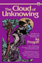 The Cloud of Unknowing (A New Translation of the Classic 14th-Century Guide to the Spiritual Experience) by Ira Progoff, 9780385281447
