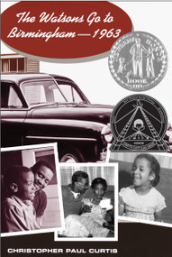 The Watsons Go to Birmingham--1963 by Christopher Paul Curtis, 9780385321754