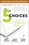 The 5 Choices (The Path to Extraordinary Productivity) - 9781476711829 by Kory Kogon, Adam Merrill, Leena Rinne, 9781476711829