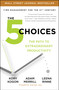 The 5 Choices (The Path to Extraordinary Productivity) - 9781476711829 by Kory Kogon, Adam Merrill, Leena Rinne, 9781476711829