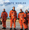 Infinite Worlds (The People and Places of Space Exploration) by Michael Soluri, John H. Glenn, 9781476738321