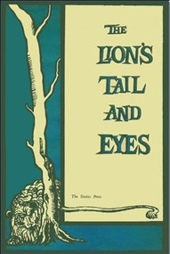 The Lion's Tail and Eyes (Poems Written Out of Laziness and Silence) by Robert Bly, James Wright, William  Duffy, 9781935210658