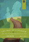The Way of a Pilgrim (And the Pilgrim Continues His Way) - 9780385468145 by Helen Bacovcin, Walter J. Ciszek, S.J., 9780385468145