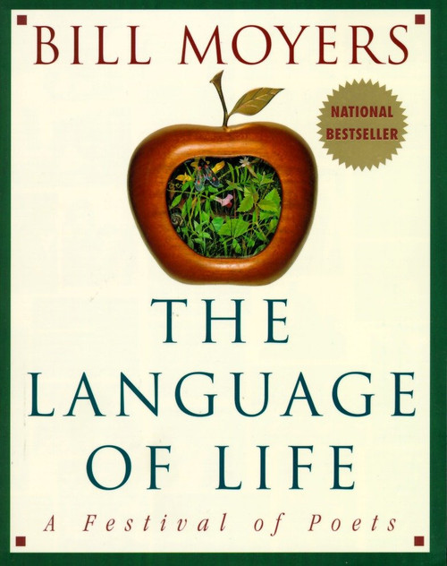 The Language of Life (A Festival of Poets) by Bill Moyers, 9780385484107