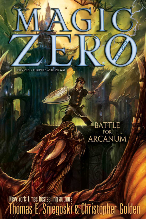 Battle for Arcanum by Thomas E. Sniegoski, Christopher Golden, 9781442473164