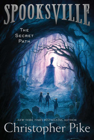 The Secret Path by Christopher Pike, 9781481410502