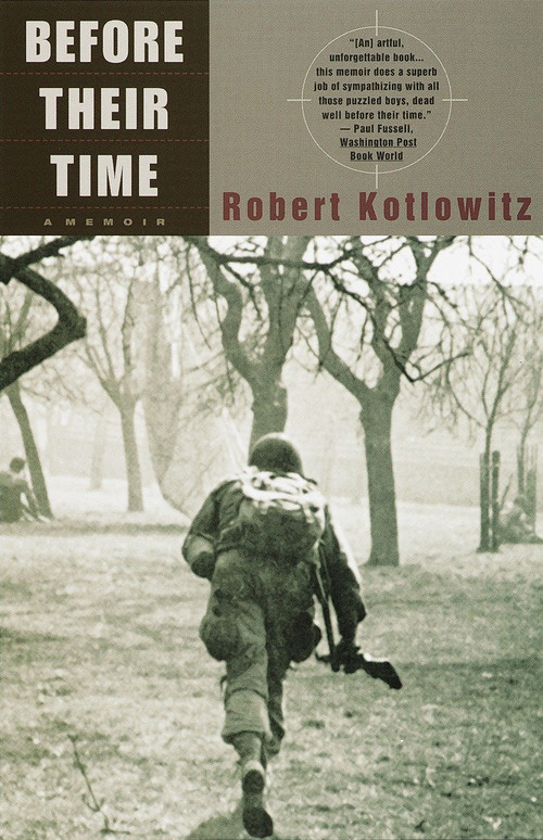 Before Their Time (A Memoir) by Robert Kotlowitz, 9780385496032