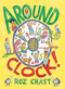 Around the Clock by Roz Chast, Roz Chast, 9781416984764