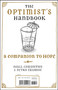 The Optimist's/Pessimist's Handbook (A Companion to Hope/Despair) by Niall Edworthy, Petra Cramsie, 9781439159538