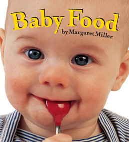 Baby Food by Margaret Miller, Margaret Miller, 9781416989967