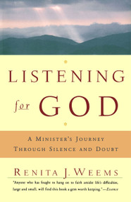 Listening For God (A Ministers Journey Through Silence And Doubt) by Renita J. Weems, 9780684863139