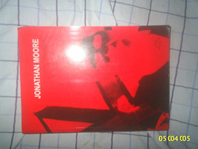 Jonathan Moore: Three Plays by Jonathan Moore, 9780953675722