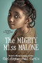 The Mighty Miss Malone by Christopher Paul Curtis, 9780385734912