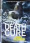 The Death Cure (Maze Runner, Book Three) by James Dashner, 9780385738774