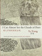 I Can Almost See the Clouds of Dust by Yu Xiang, Fiona Sze-Lorrain, 9780983297093