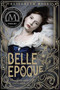 Belle Epoque by Elizabeth Ross, 9780385741477