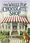 The Whizz Pop Chocolate Shop - 9780385743020 by Kate Saunders, 9780385743020