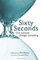 Sixty Seconds (One Moment Changes Everything) by Phil Bolsta, 9781582701936