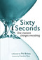Sixty Seconds (One Moment Changes Everything) by Phil Bolsta, 9781582701936