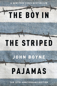 The Boy in the Striped Pajamas by John Boyne, 9780385751063