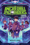 The Incredible Space Raiders from Space! - 9781481423205 by Wesley King, 9781481423205