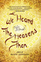 We Heard the Heavens Then (A Memoir of Iran) by Aria Minu-Sepehr, 9781451652192