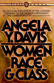 Women, Race & Class by Angela Y. Davis, 9780394713519