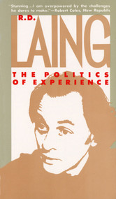 The Politics of Experience by R.D. Laing, 9780394714752