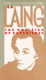 The Politics of Experience by R.D. Laing, 9780394714752