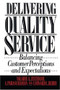 Delivering Quality Service by Valarie A. Zeithaml, 9781439167281