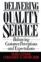 Delivering Quality Service by Valarie A. Zeithaml, 9781439167281