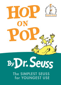 Hop on Pop (The Simplest Seuss for Youngest Use) - 9780394800295 by Dr. Seuss, 9780394800295