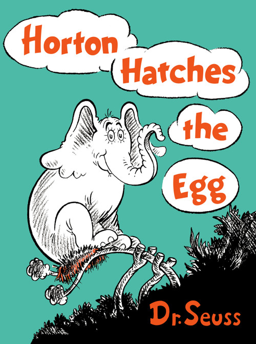 Horton Hatches the Egg by Dr. Seuss, 9780394800776