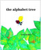 The Alphabet Tree by Leo Lionni, 9780394810164
