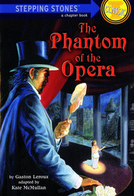 The Phantom of the Opera by Gaston Leroux, Kate McMullan, 9780394838472