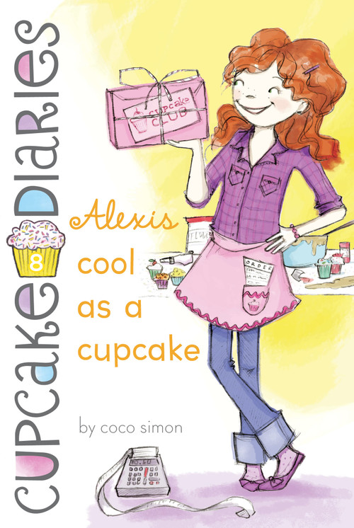 Alexis Cool as a Cupcake - 9781442450806 by Coco Simon, 9781442450806