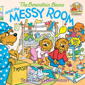 The Berenstain Bears and the Messy Room by Stan Berenstain, Jan Berenstain, 9780394856391