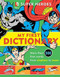 Super Heroes: My First Dictionary by Michael Robin, 9781935703860