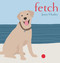 Fetch by Jorey Hurley, Jorey Hurley, 9781442489691